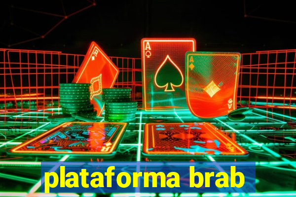 plataforma brab